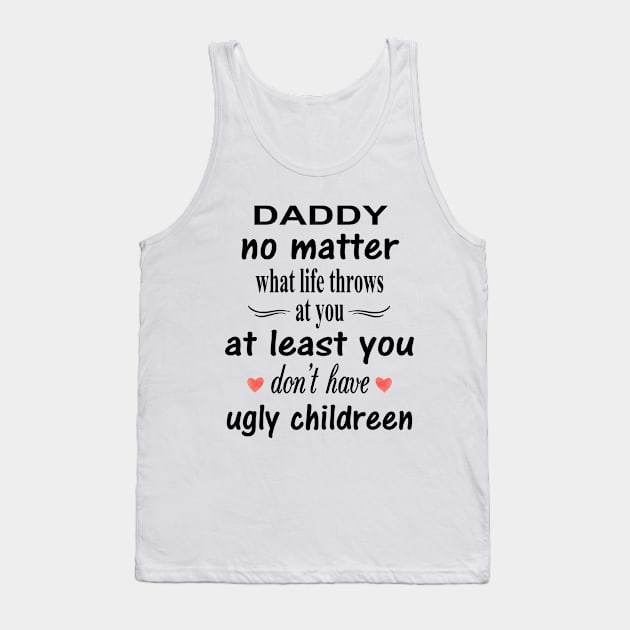 Fathers Day Gift Tank Top by othmane4